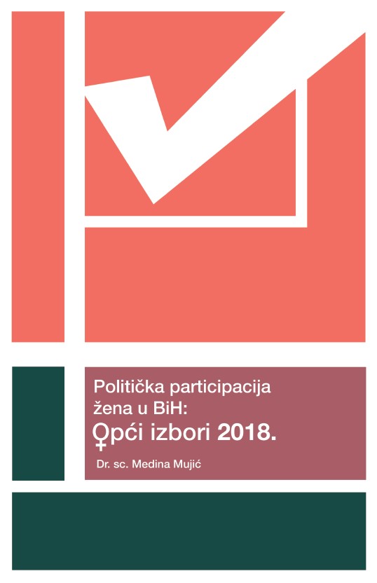 Political participation of women in Bosnia and Herzegovina: General elections of 2018. Cover Image