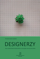 Designers. The professional role of the designer in sociological review Cover Image