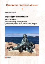 Galician and Spanish in contact: code-switching, convergence and other language contact phenomena Cover Image