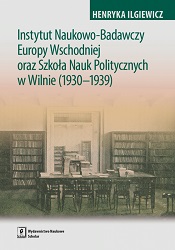 The Eastern European Scientific-Research Institute AND THE SCHOOL OF POLITICAL SCIENCES IN VILNIUS (1930–1939) Cover Image