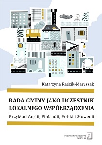 MUNICIPAL COUNCIL AS A PARTICIPANT OF A LOCAL COORDINATION. The example of England, Finland, Poland and Slovenia Cover Image