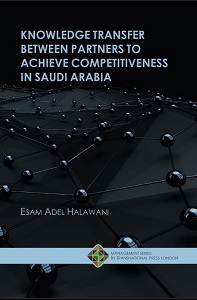 Knowledge transfer between partners to achieve competitiveness in Saudi Arabia