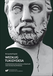 According to thucydides. Reflections of a sociologist of literature on history of the peloponnesian war Cover Image