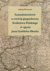 Tsarist Autocracy and the Economic Development of the Kingdom of Poland according to Jan Gottlieb Bloch Cover Image