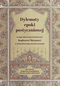 Dilemmas of the Era After the 1863 Uprising. A Volume Dedicated to Bogdan Mazan on His Seventieth Birthday Cover Image