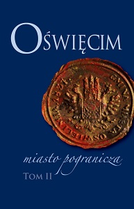 Oświęcim – A Border Town. Volume II Cover Image