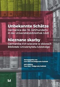 Unknown Treasures. 16th-Century German-Language Texts in the University of Łódź Library
