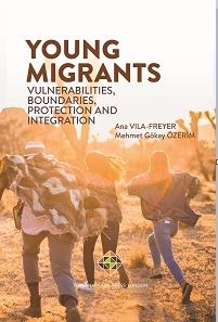 Young Migration. Vulnerabilities, Boundaries, Protection and Integration