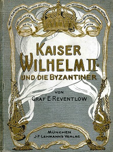 Kaiser Wilhelm II. und die Byzantiner