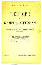 L’Europe et l’Empire Ottoman. Les Aspects actuels de la Question d’Orient