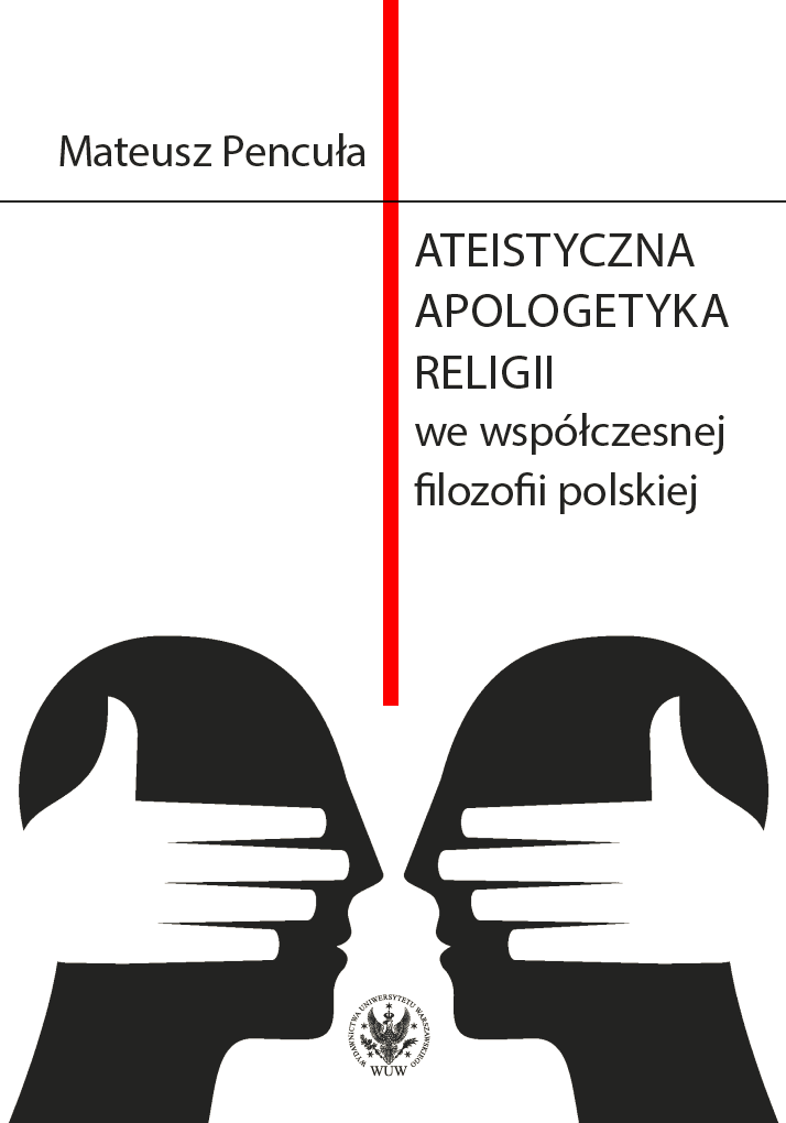 The Atheistic Apology of Religion in Contemporary Polish Philosophy Cover Image