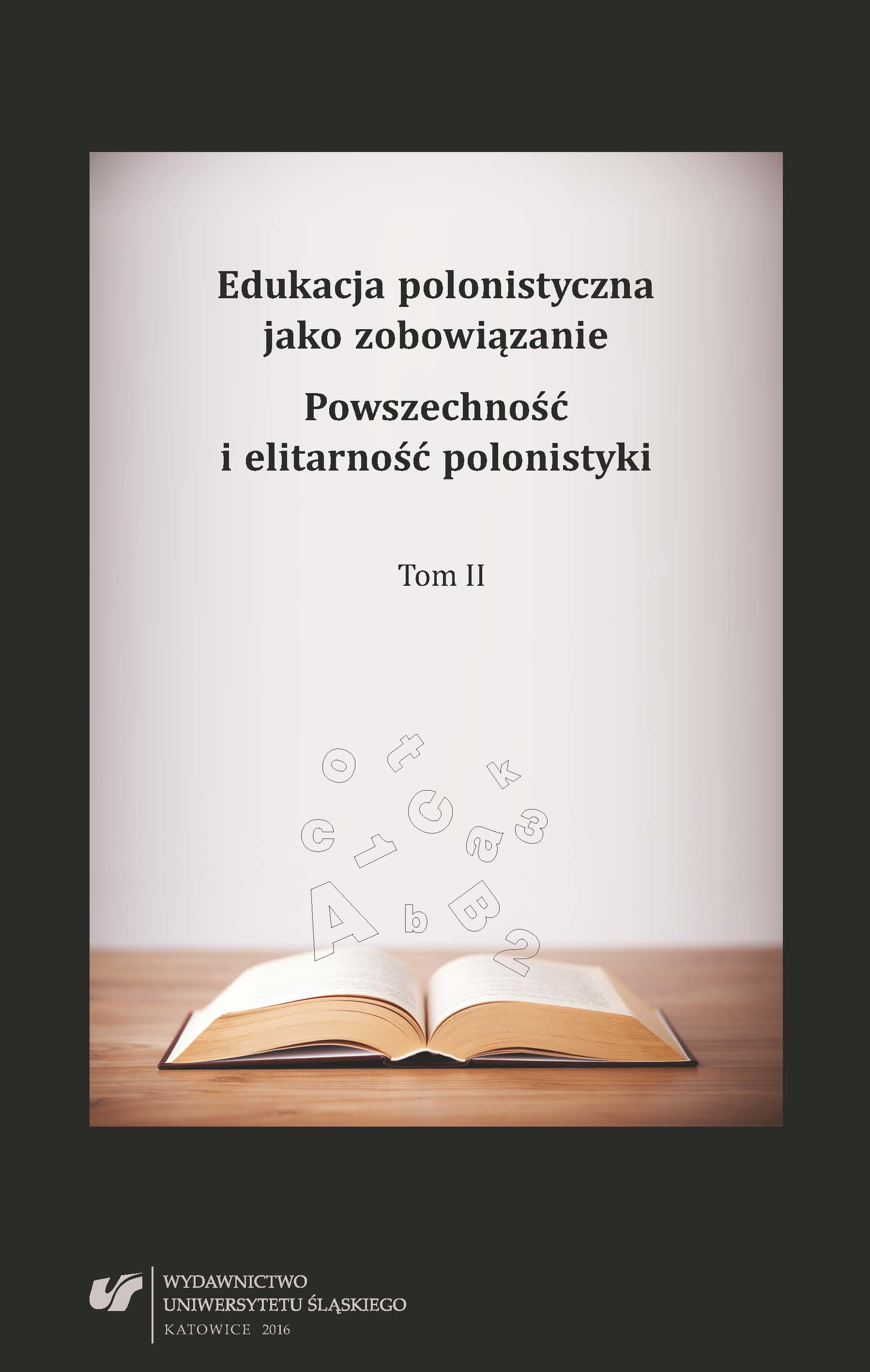 Polish language education as a commitment. The universality and elitism of Polish studies. Vol. 2