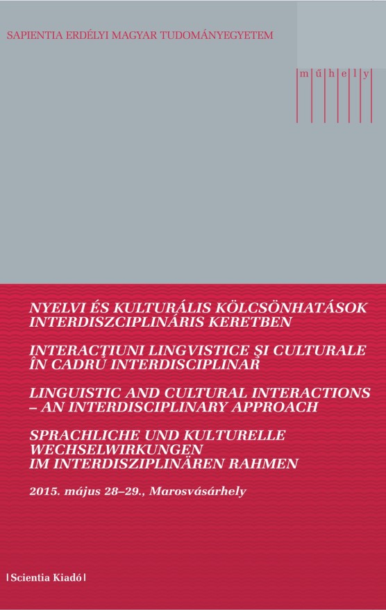 LINGUISTIC AND CULTURAL INTERACTIONS – AN INTERDISCIPLINARY APPROACH