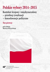 Polish elections 2014–2015. The national and international context - the course of the competition - political consequences. Vol. 1 Cover Image