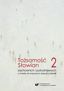 Tożsamość Słowian zachodnich i południowych w świetle XX-wiecznych dyskusji i polemik. T. 2 Język