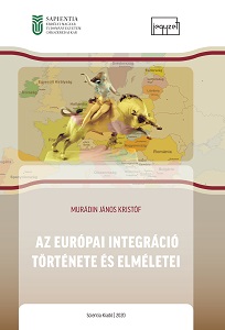History and Theories of the European Integration Cover Image
