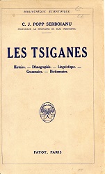 LES TSIGANES. Histoire. – Ethnographie. – Linguistique, - Grammaire. – Dictionnaire.