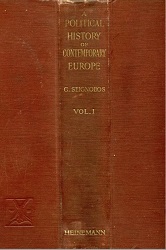 A Political History of Contemporary Europe since 1814. Vol. I