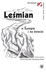 Is He in Heaven or Is He Not at All? Bolesław Leśmian in the Context of References to the Cultural Heritage of Judaism Cover Image
