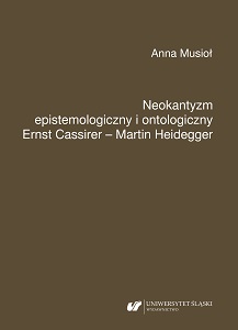 Epistemological and ontological neo-Kantianism. Ernst Cassirer – Martin Heidegger Cover Image