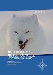 Arctic Narratives and Political Values: Arctic States, China and NATO Cover Image