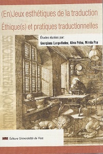 Aesthetic stakes and games of translation. Translation ethics and practices Cover Image