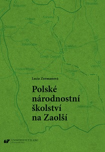Polské národnostní školství na Zaolší (Polskie szkolnictwo narodowościowe na Zaolziu)