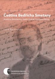 Bedřich Smetana’s Czech: Analysis of Smetana’s Correspondence Written in Czech Cover Image