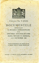 Documentele referitoare la Relațiile Germàno-Polone și la izbucnirea ostilităților intre Marea Britanie și Germania la 3 septembrie 1939