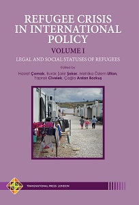 Refugee Crisis in International Policy - Volume I Legal and Social Statuses of Refugees