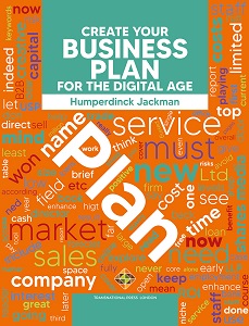 Create Your Business Plan for the Digital Age. Guide to an Effective Business Plan