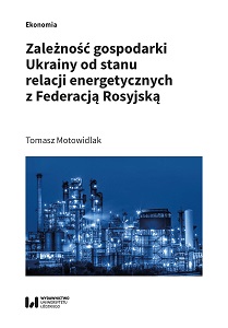 Dependence of the Ukrainian economy on the state of energy relations with the Russian Federation Cover Image