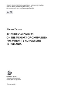 Scientific Accounts on the Memory of Communism for Minority Hungarians in Romania