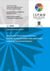 Solutii institutionale speciale pentru reprezentarea parlamentara a minoritatilor nationale