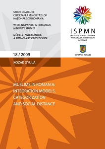 Muslims in Romania: Integration Models, Categorization and Social Distance