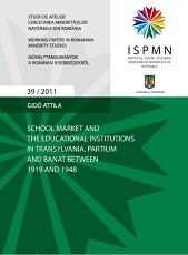 School Market and the Educational Institutions in Transylvania, Partium and Banat between 1919 and 1948