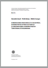 The Regional Dimension of Society, Ethnocultural Diversity and Administrative-Territorial Organization in Romania Cover Image