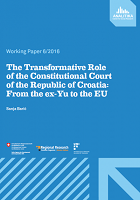The Transformative Role of the Constitutional Court of the Republic of Croatia: From the ex-Yu to the EU Cover Image