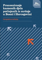 Prosecution of Hate Crimes in Bosnia and Herzegovina - The Prosecutors’ Perspective Cover Image