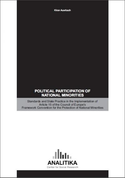 Political Participation of National Minorities: Standards and State Practice in the Implementation of Article 15 of the Council of Europe’s Framework Convention for the Protection of National Minorities Cover Image