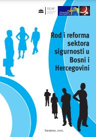Gender and safety sector reform in Bosnia and Herzegovina Cover Image