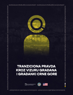 Tranziciona pravda kroz vizuru građana i građanki Crne Gore