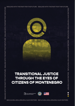 Transitional justice through the eyes of citizens of Montenegro