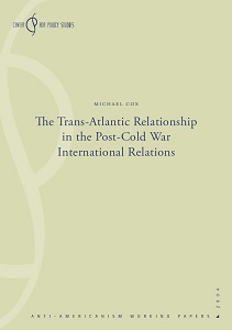 The Trans-Atlantic Relationship in the Post-Cold War International Relations Cover Image
