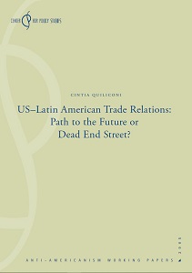 US-Latin American Trade Relations: Path to the Future or Dead End Street?