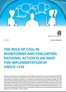 The Role of CSOs in Monitoring and Evaluating National Action Plan (NAP) for Implementation of UNSCR 1325 Cover Image