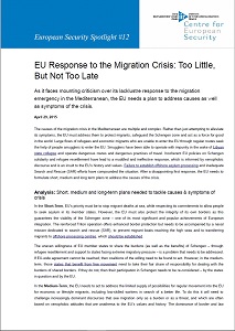 EU Response to the Migration Crisis: Too Little, But Not Too Late - As it faces mounting criticism over its lacklustre response to the migration emergency in the Mediterranean, the EU needs a plan to address causes as well as symptoms of the crisis Cover Image