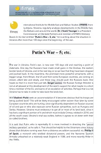 Putin’s War – 5; etc.