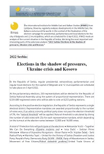 2022 Serbia: Elections in the shadow of pressures, Ukraine crisis and Kosovo