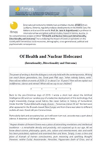 Of Health and Nuclear Holocaust (Intentionality, Directionality and Outcome)